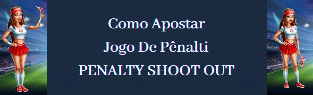 Penalty Shoot Out - Apostar e jogar por Dinheiro Real