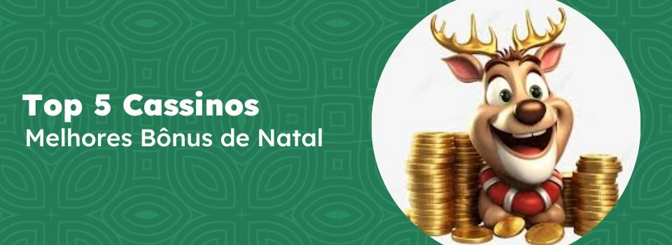 Melhores Cassinos com Bonus de Natal