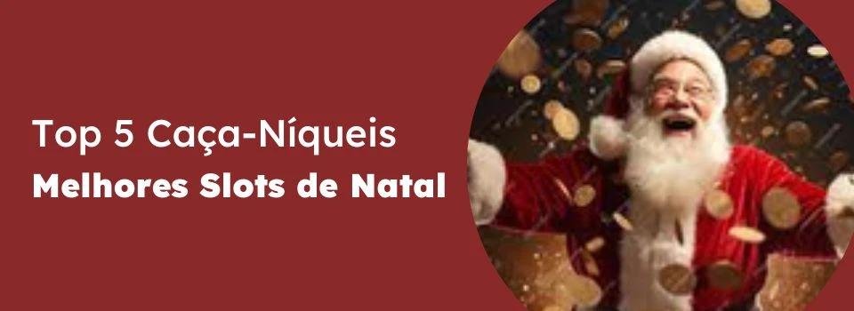 Melhores Slots de Natal