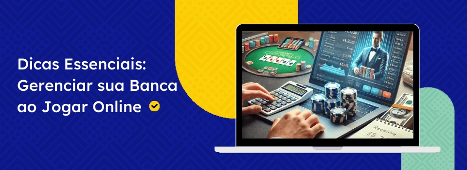Gerenciamento de Banca em jogos online